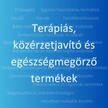 Terápiás, közérzetjavító és egészségmegörző termékek