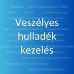 Veszélyes hulladék kezelés